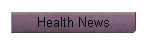 Health News